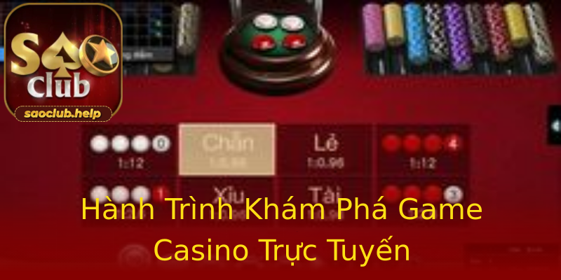 Hành Trình Khám Phá Game Casino Trực Tuyến Hành Trình Khám Phá Game Casino Trực Tuyến